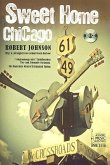 Robert Johnson - Sweet home Chicago Robert Johnson - Sweet home Chicago