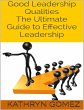 Good Leadership Qualities: The Ultimate... - Bild 1