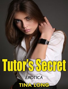 Cover Tutor's Secret: Erotica (eBook, ePUB)