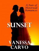 Sunset: A Pair of Historical Romances (eBook, ePUB)