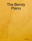 The Bendy Piano (eBook, ePUB)
