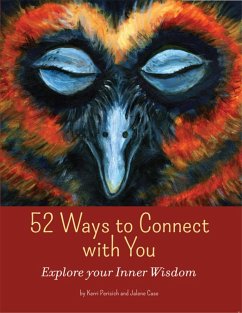 Cover 52 Ways to Connect With You: Explore Your Inner Wisdom (eBook, ePUB)