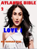 Atlantis Bible 2: Love 1 (eBook, ePUB)