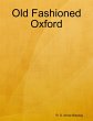 Old Fashioned Oxford (eBook, ePUB) - Bild 1
