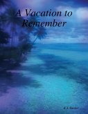 A Vacation to Remember (eBook, ePUB)