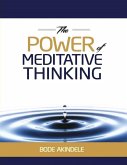 The Power of Meditative Thinking (eBook, ePUB)