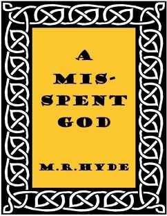 A Misspent God (eBook, ePUB) - Hyde, M. R.