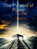 The Pyramid of Power (eBook, ePUB)