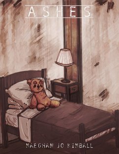 Ashes (eBook, ePUB) - Kimball, Maeghan Jo