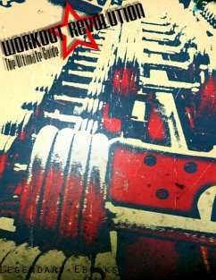Cover Workout Revolution : The Ultimate Guide (eBook, ePUB)