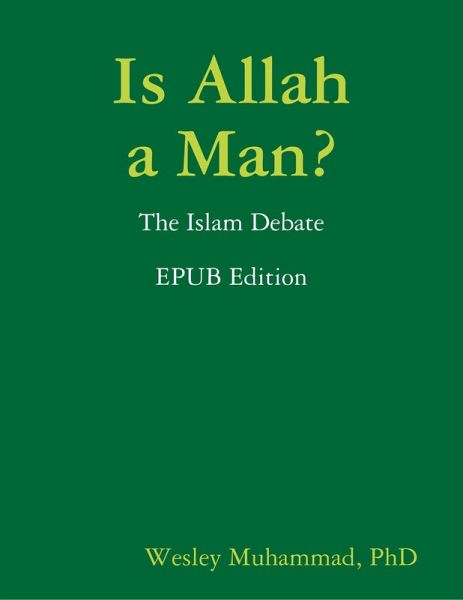 Is Allah a Man? The Islam Debate (eBook, ePUB)