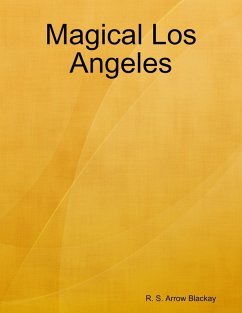 Magical Los Angeles (eBook, ePUB) - Blackay, R. S. Arrow