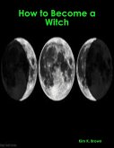 How to Become a Witch (eBook, ePUB)