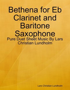 Cover Bethena for Eb Clarinet and Baritone Saxophone - Pure Duet Sheet Music By Lars Christian Lundholm (eBook, ePUB)