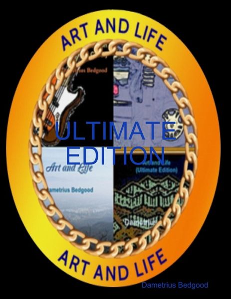 Art and Life (Ultimate Edition) (eBook, ePUB)