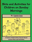 Skits and Activities for Children On Sunday Mornings (eBook, ePUB)