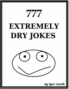Cover 777 Extremely Dry Jokes (eBook, ePUB)