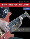 Easy Tunes for Lead Guitar - Morning Whisper (eBook, ePUB)