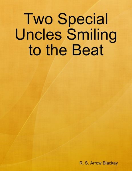Two Special Uncles Smiling to the Beat (eBook, ePUB) Two Special Uncles Smiling to the Beat (eBook, ePUB)