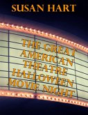The Great American Theatre Halloween Movie Night (eBook, ePUB)