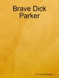 Brave Dick Parker (eBook, ePUB) - Bild 1