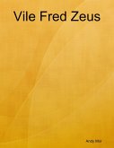 Vile Fred Zeus (eBook, ePUB)