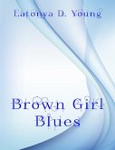 Brown Girl Blues (eBook, ePUB)