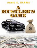 A Hustler's Game (eBook, ePUB)