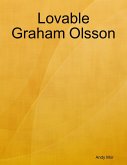 Lovable Graham Olsson (eBook, ePUB) Lovable Graham Olsson (eBook, ePUB)