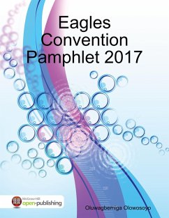 Eagles Convention Pamphlet 2017 (eBook, ePUB) - Olowosoyo, Oluwagbemiga