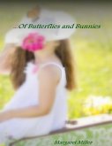 ...Of Butterflies and Bunnies (eBook, ePUB) ...Of Butterflies and Bunnies (eBook, ePUB)
