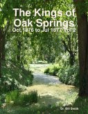 The Kings of Oak Springs: Oct 1876 to Jul 1877 Vol 2 (eBook, ePUB)