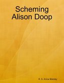Scheming Alison Doop (eBook, ePUB)