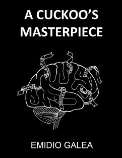 A Cuckoo's Masterpiece (eBook, ePUB) - Galea, Emidio