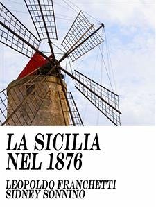 La Sicilia nel 1876 (eBook, ePUB) - Franchetti, Leopoldo; Sonnino, Sidney