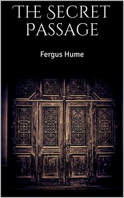 The Secret Passage (eBook, ePUB) - Hume, Fergus