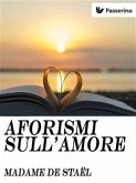 Aforismi sull'amore (eBook, ePUB)