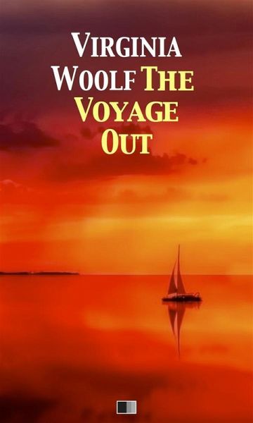 The voyage out (eBook, ePUB) The voyage out (eBook, ePUB)