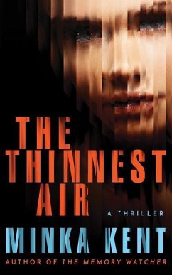 The Thinnest Air - Kent, Minka