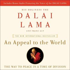 An Appeal to the World: The Way to Peace in a Time of Division - Lama, Dalai; Dalai Lama