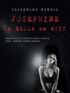 JOSEPHINE La BELLE de NUIT