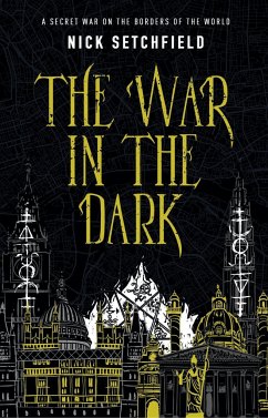 The War in the Dark - Setchfield, Nick