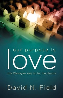 Our Purpose Is Love - Field, David N