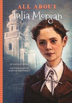 All about Julia Morgan - Perry, Phyllis J.
