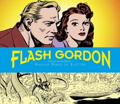 Flash Gordon Dailies: Austin Briggs: Radium Mines Of Electra - Moore, Don; Briggs, Austin