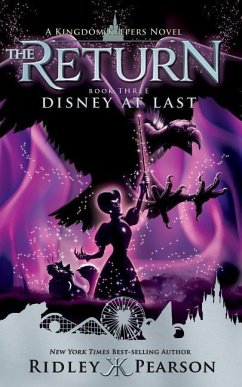 Kingdom Keepers: The Return Book Three Disney at Last - Pearson, Ridley
