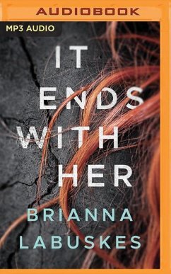 It Ends with Her - Labuskes, Brianna