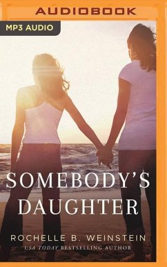 Somebody's Daughter - Weinstein, Rochelle B.