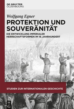 Protektion und Souveränität - Egner, Wolfgang Manfred