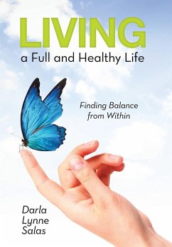 Living a Full and Healthy Life - Salas, Darla Lynne